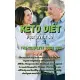 Keto Diet for Over 50 The Complete Guide 2021: The easiest way to lose weight quickly and regain confidence with your body. All the Recipes in this Co