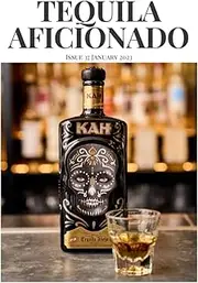 Tequila Aficionado Magazine, January 2023