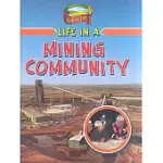 LIFE IN A MINING COMMUNITY