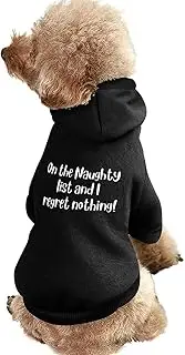 I Regret Nothing Dog Hoodies Funny Print Pet Dog Shirts Winter Puppy Apparel Dog Warm Sweater for Dogs