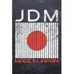 JDM MADE IN JAPAN: CAR DRIFTING COLLEGE RULED NOTEBOOK (6X9 INCHES) WITH 120 PAGES