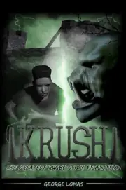 Krush: The Greatest Rugby Story Never Told by George Lomas (English) Paperback B