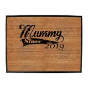 Mummy Since 2019 - Funny Novelty Doormat Man Cave Floor mat