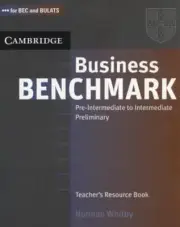 BUSINESS BENCHMARK PRE-INTERMEDIATE TO INTERMEDIATE By Norman Whitby *BRAND NEW*