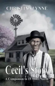 Cecil's Story by Christina Lynne Paperback Book