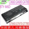 微星 電池(原裝)MSI GX660 BTY-M6D GX680 GX780 MS1762 MS16F3 GT780R G51-N1