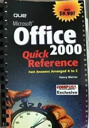 Que Microsoft Office 2000 Quick Reference Book Fast Answers Arranged A to Z