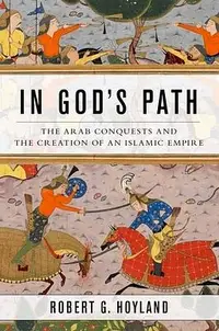 在飛比找誠品線上優惠-In God's Path: The Arab Conque