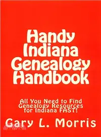 在飛比找三民網路書店優惠-Handy Indiana Genealogy Handbo