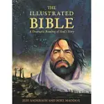 THE ILLUSTRATED BIBLE: A DRAMATIC READING OF GOD’S STORY