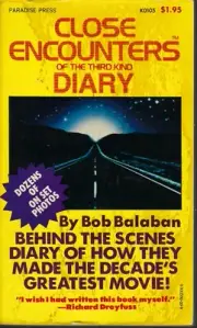 Close Encounters of the Third Kind Diary by Bob Balaban - 1978 Paradise Press