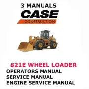 CASE 821E WHEEL LOADER MANUAL OPERATORS ENGINE SERVICE REPAIR SHOP PDF