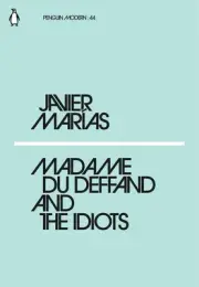 Madame du Deffand and the Idiots by Javier Mar?as (English) Paperback Book