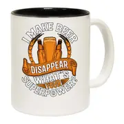 Make Beer Disappear Whats Your Superpower Alcohol Mug Cup