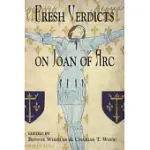FRESH VERDICTS ON JOAN OF ARC