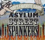 God'S Favorite Band -Asylum Street Spankers CD