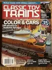 Classic Toy Trains Magazine All Aboard Radiator Springs + more Jan Feb 2023
