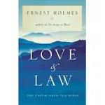 LOVE AND LAW: THE UNPUBLISHED TEACHINGS