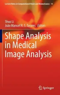 在飛比找博客來優惠-Shape Analysis in Medical Imag