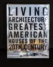 Living Architecture by Dominique Browning & Lucy Gilmour: NEW IN SHRINK WRAP