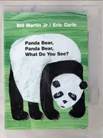 PANDA BEAR, PANDA BEAR, WHAT DO YOU SEE?_M【T7／少年童書_CN6】書寶二手書