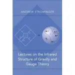 LECTURES ON THE INFRARED STRUCTURE STROMINGER 9780691179735 <華通書坊/姆斯>