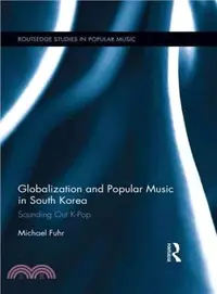 在飛比找三民網路書店優惠-Globalization and Popular Musi