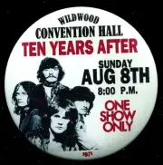TEN YEARS AFTER 1971 Gig Pin Wildwood NJ Convention Hall 3" Pin Back Button