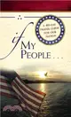 If My People . . . ― A 40-day Prayer Guide for Our Nation
