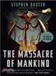 The Massacre of Mankind ― Sequel to the War of the Worlds