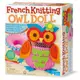 4M 美勞創作 French Knitting Owl Doll 貓頭鷹娃娃