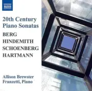 Berg Piano Sonata Hindemith Sonata Schoenberg 3 Pieces Hartmann Sonata