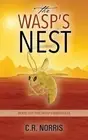 The Wasp's Nest: Book I of the Wasp Chronicles by C.R. Norris (English) Paperbac