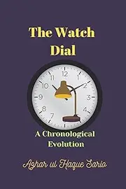 The Watch Dial: A Chronological Evolution