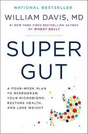 "Super Gut : A four week plan to reprogram your microbiome" paperback $