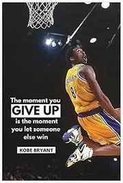 Stortnate Kobe Bryant Motivational Quote Basketball Canvas Poster, Unframed: 12x18inch (30x45cm), Living Room, Office, Classroom Wall Art Decor