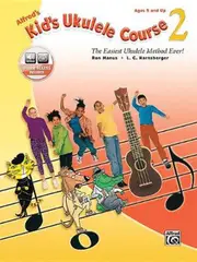Alfred's Kid's Ukulele Course 2: The Easiest Ukulele Method Ever!, Book & Online Audio