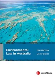 Environmental Law in Australia by G. Bates Paperback Book