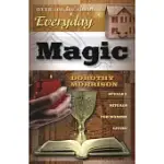 EVERYDAY MAGIC: SPELLS & RITUALS FOR MODERN LIVING