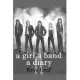 A girl a band a diary