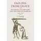 Falling from Grace: Reversal of Fortune and the English Nobility 1075-1455