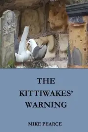 The Kittiwakes' Warning by Dr Mike Pearce (English) Paperback Book