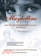 在飛比找三民網路書店優惠-The Maybelline Story: And the 