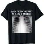當醫生需要 XRAY OF MY HEART 俄羅斯藍貓 T 恤