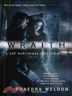 在飛比找三民網路書店優惠-Wraith: A Zoe Martinique Inves