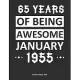 65 Years Of Being Awesome January 1955 Monthly Planner 2020: Calendar / Planner Born in 1955, Happy 65th Birthday Gift, Epic Since 1955