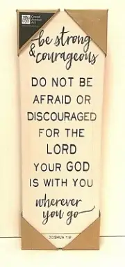 Grand Avenue Art BE STRONG AND COURAGEOUS Religious Wood Canvas Wall Decor