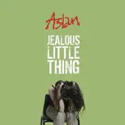 Jealous Little Thing (Cds) -Aslan CD