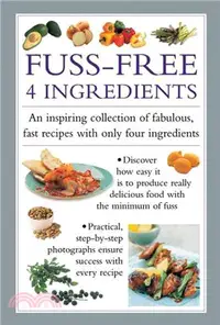 在飛比找三民網路書店優惠-Fuss Free 4-Ingredients