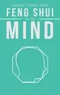 Amarjit Singh Modi Feng Shui of the Mind (Paperback)